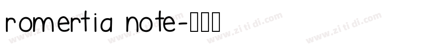 romertia note字体转换